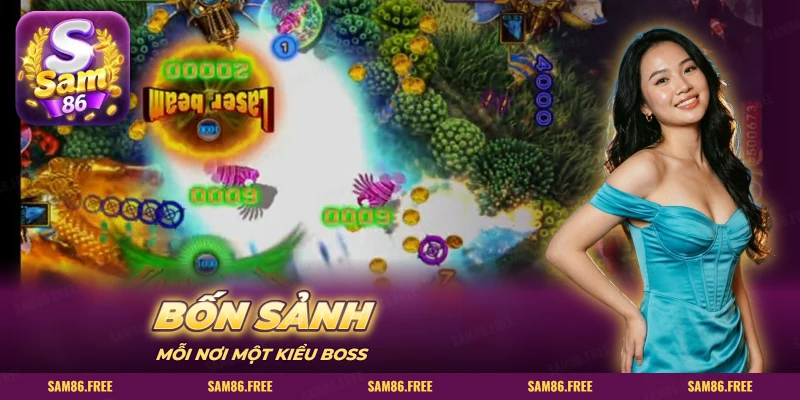 Bốn sảnh bắn cá SAM86 và mẹo săn boss