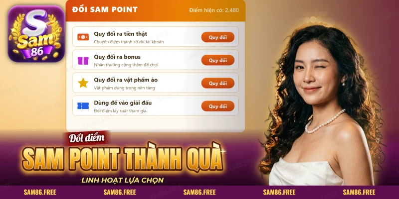 Bốn hướng đổi SAM Point: tiền thật, thưởng cộng thêm, vật phẩm ảo, suất giải đấu