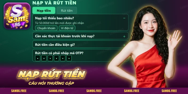 Mục hỏi đáp nạp rút với tab nạp tiền cùng các câu hỏi đóng mở
